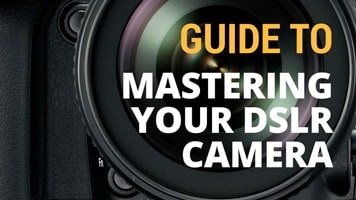 Guide to Mastering Your DSLR Camera